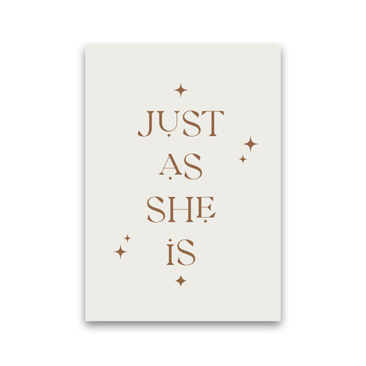 Just As She Is By Planeta444 Print Only