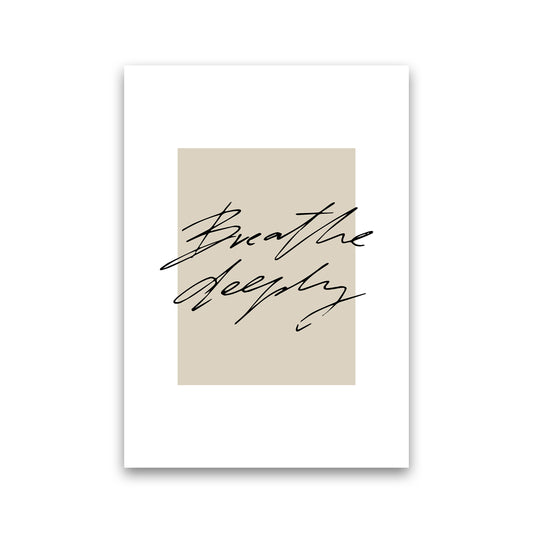 Breathe Deeply By Planeta444 Print Only