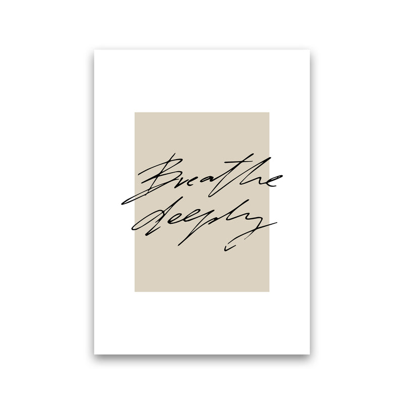 Breathe Deeply By Planeta444 Print Only