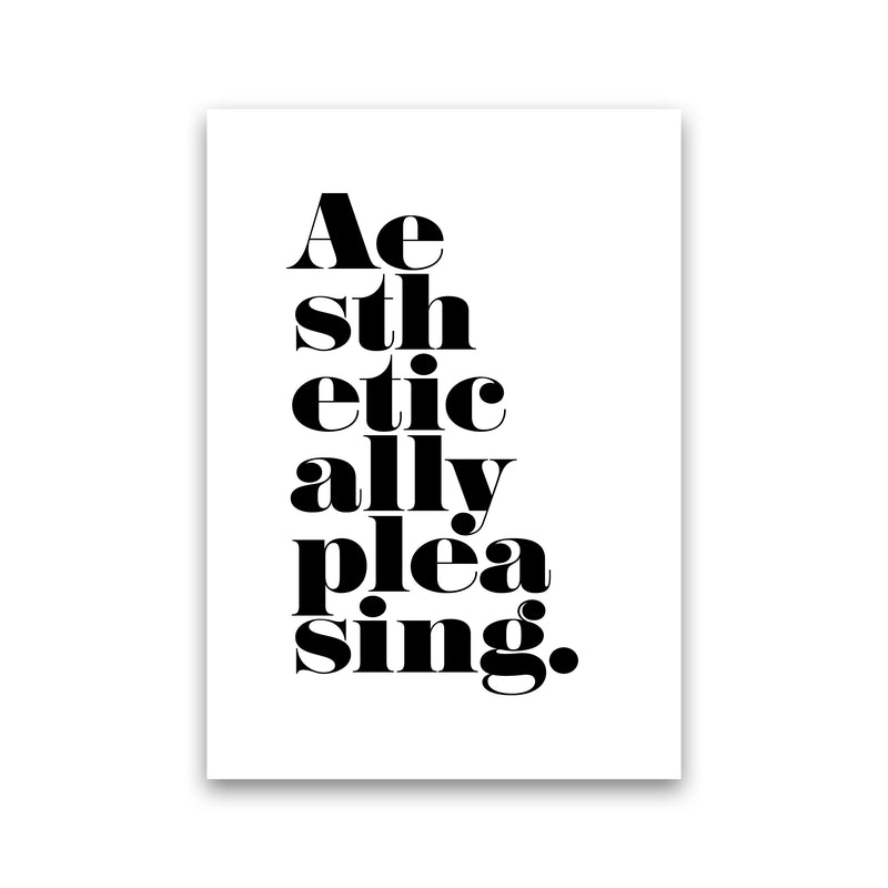 Aesthetically Pleasing By Planeta444 Print Only