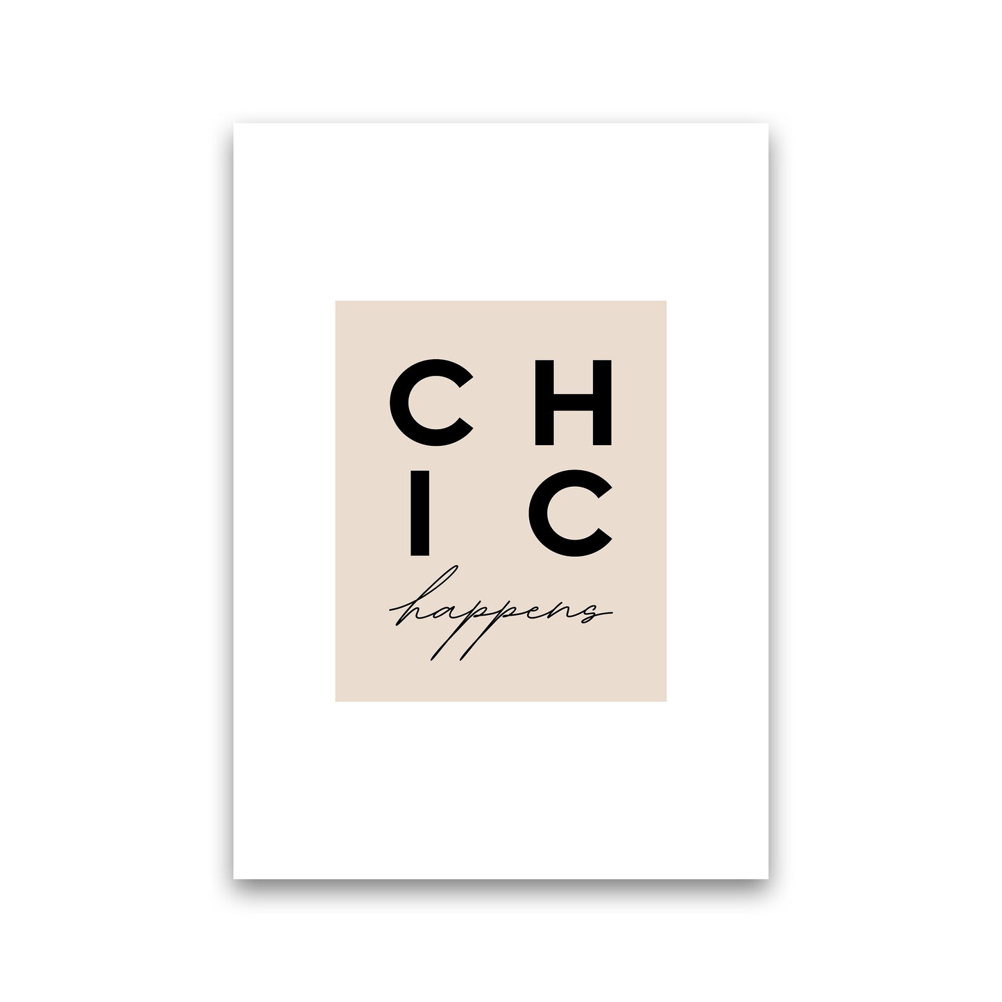 Chic Happens3 By Planeta444 Print Only