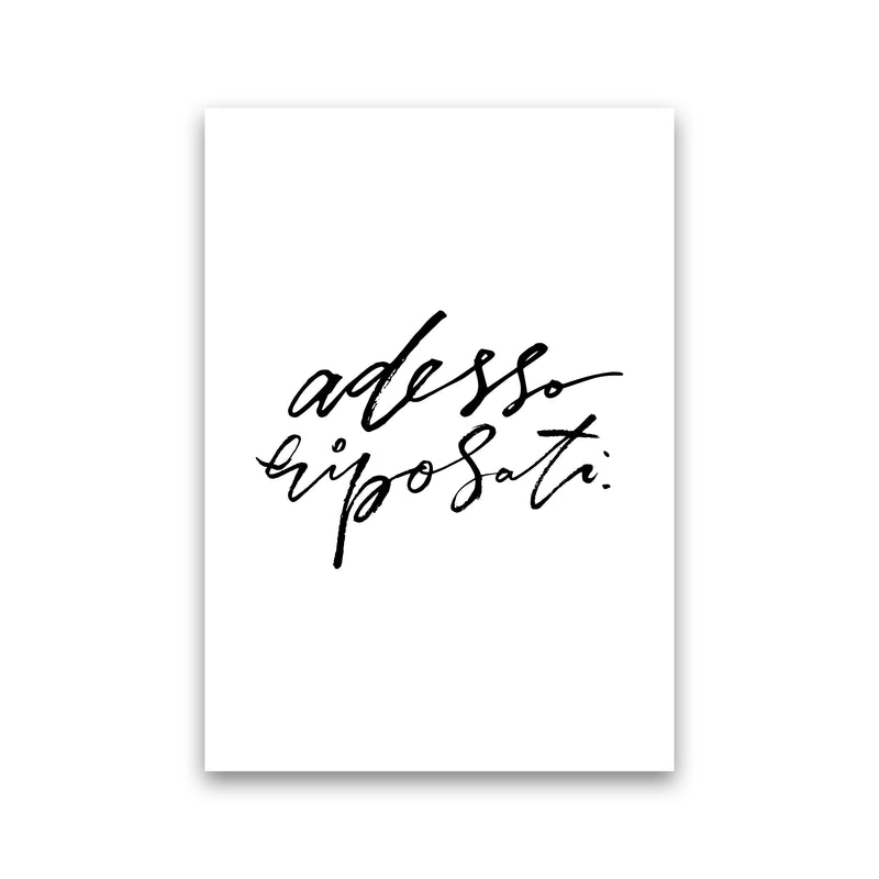 Adesso Riposati By Planeta444 Print Only