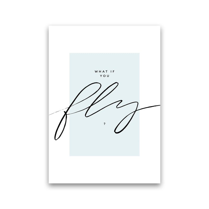 What If You Fly By Planeta444 Print Only