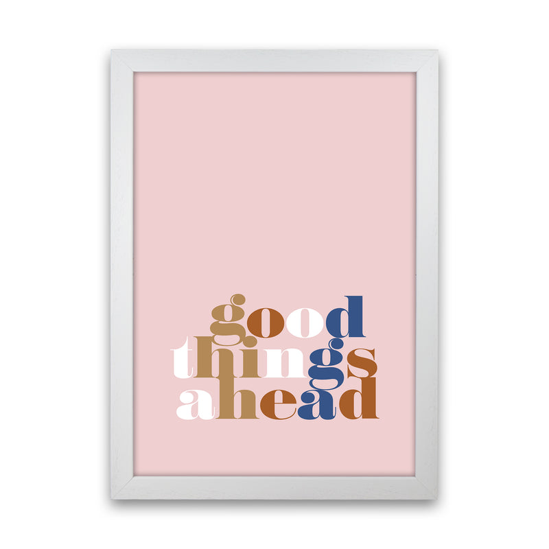 Good Things Ahead Pink By Planeta444 White Grain