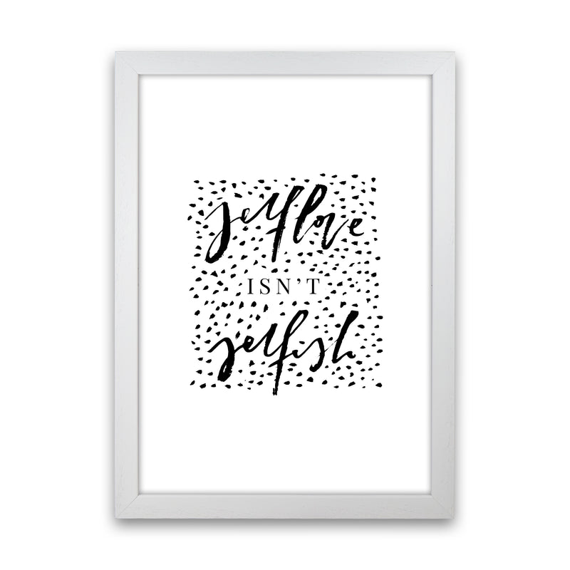 Selflove Isnt Selfish By Planeta444 White Grain