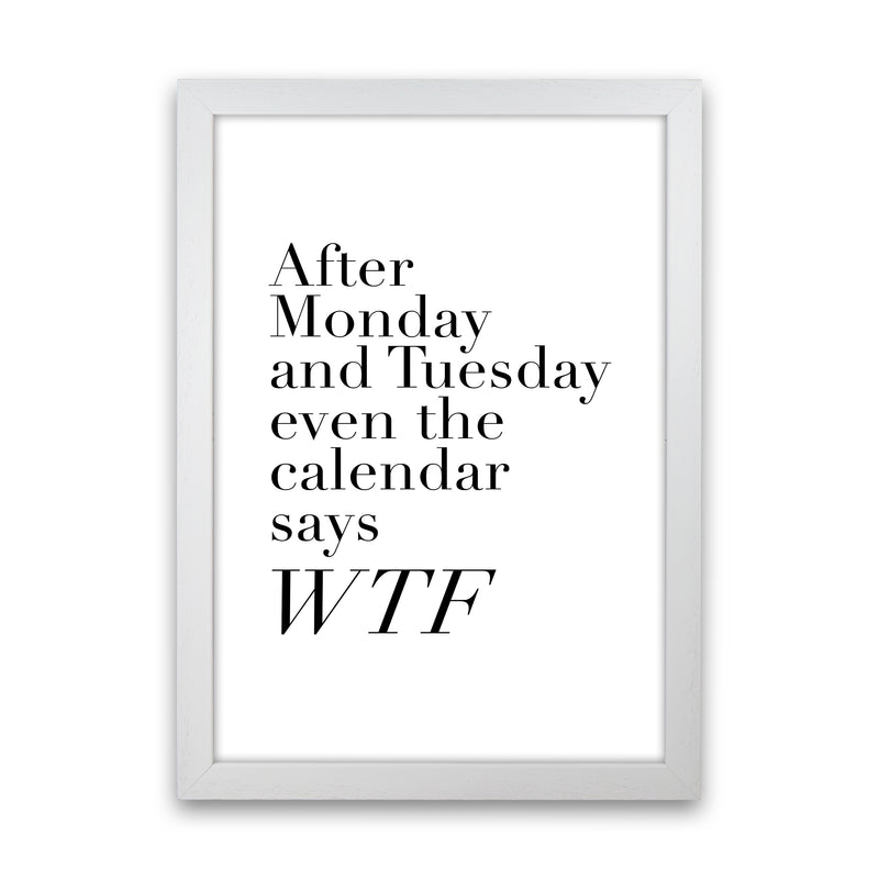 After Monday And Tuesday Wtf By Planeta444 White Grain