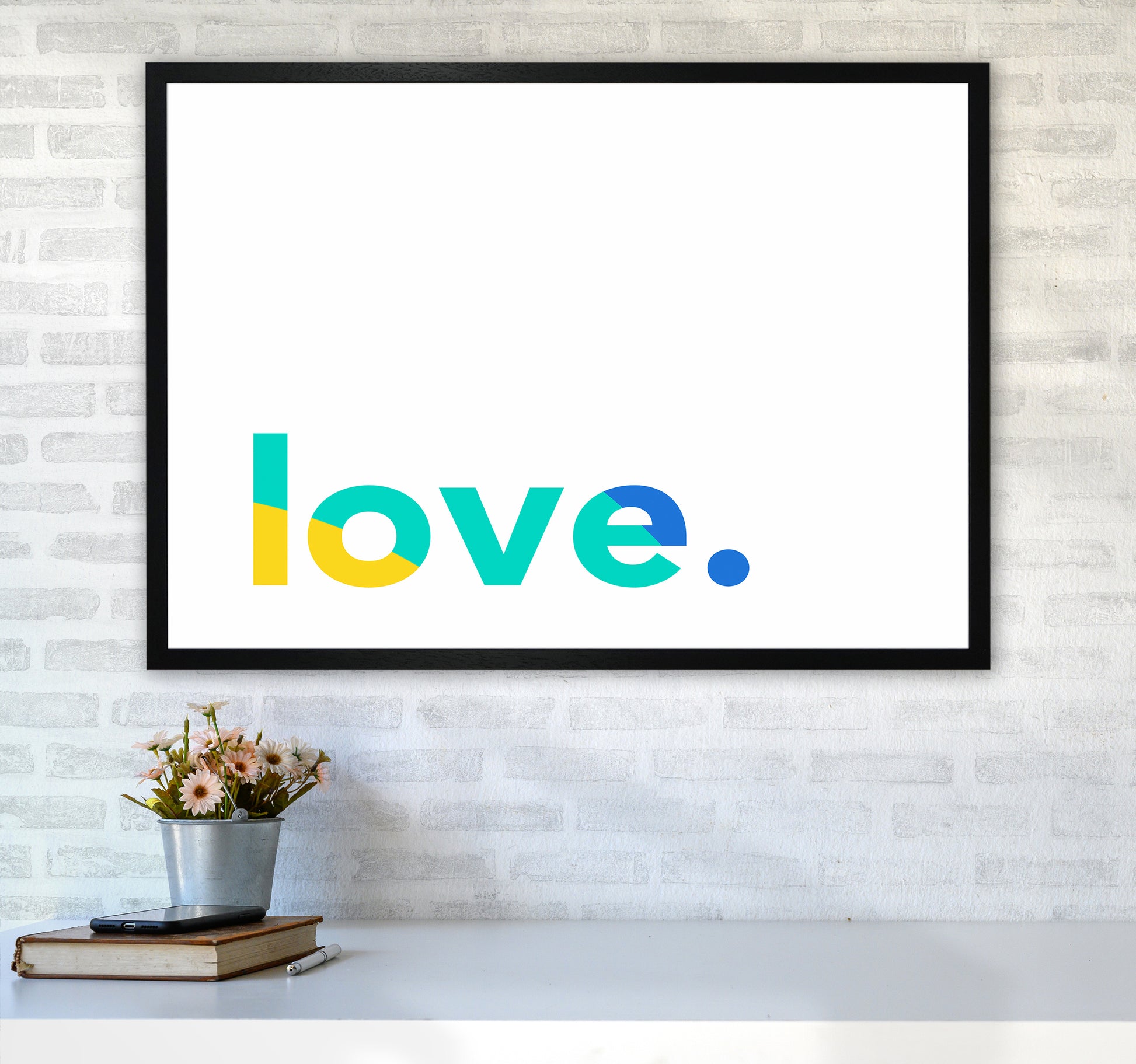 Love In Colors Quote Art Print by Seven Trees Design A1 White Frame