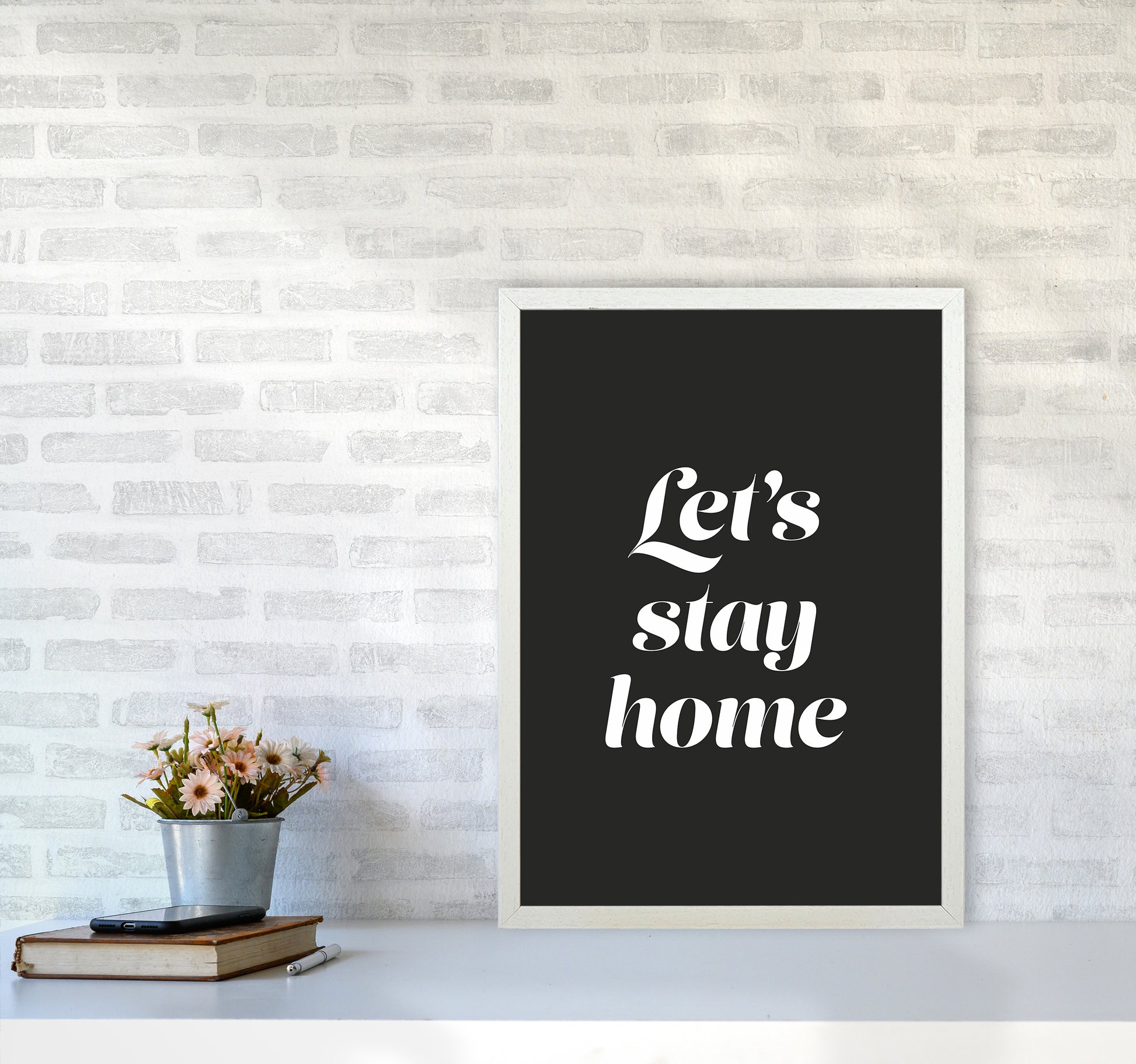 Let's stay home Quote Art Print by Seven Trees Design A2 Oak Frame