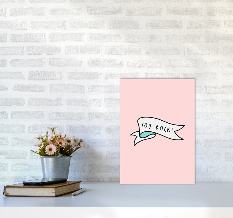 You Rock Quote Art Print by Seven Trees Design A3 Black Frame