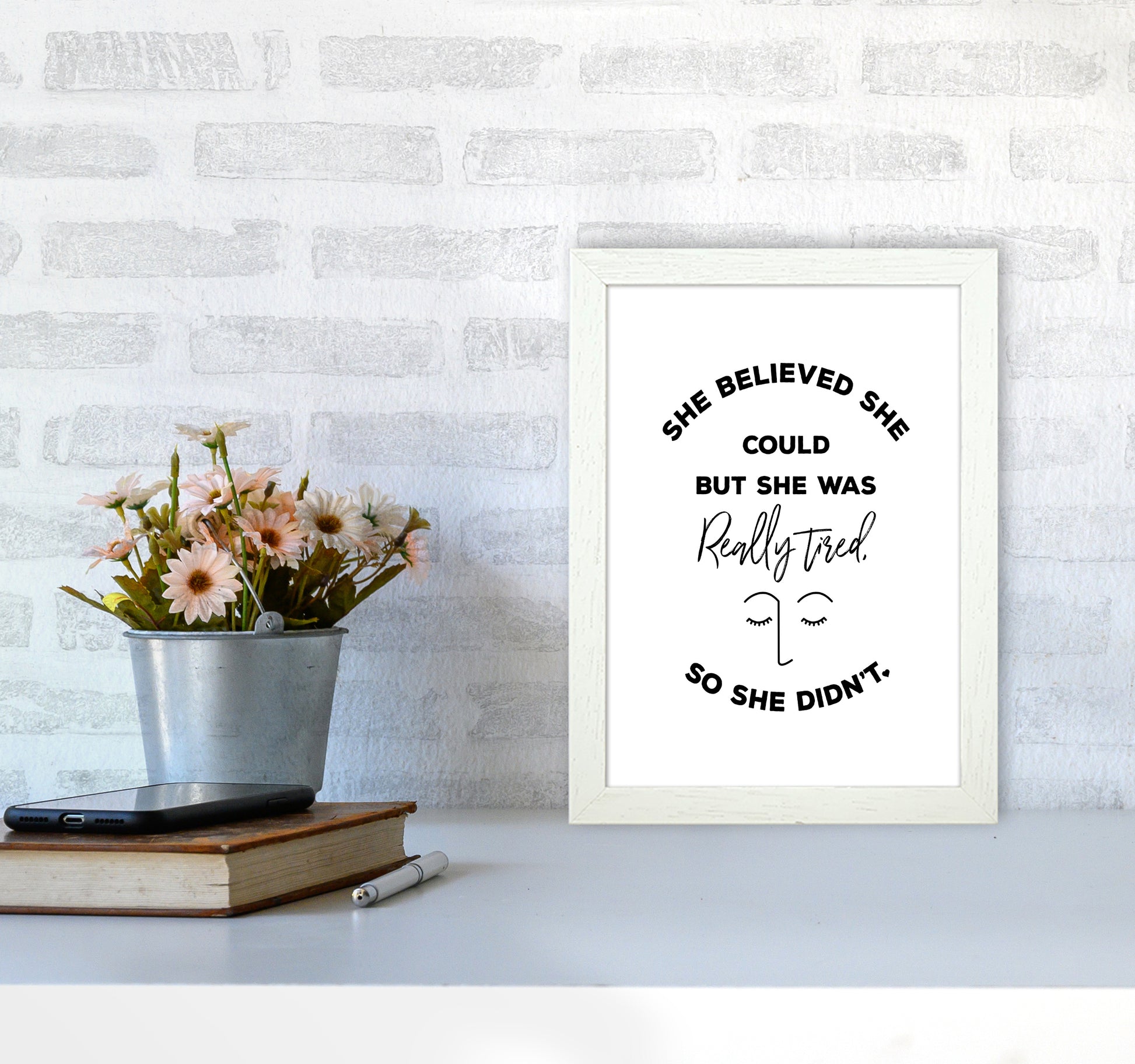 She Belived Quote Art Print by Seven Trees Design