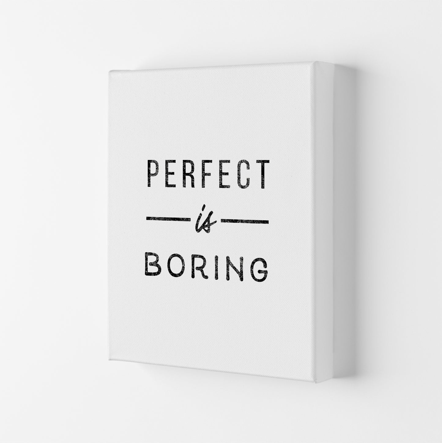 Perfect Is Boring Quote Art Print by Seven Trees Design Canvas