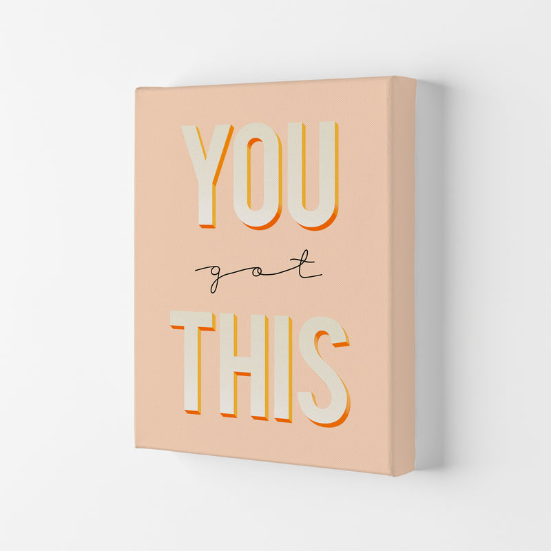 You Got This Quote Art Print by Seven Trees Design Canvas