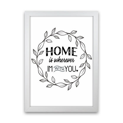 Home With You Art Print by Seven Trees Design White Grain