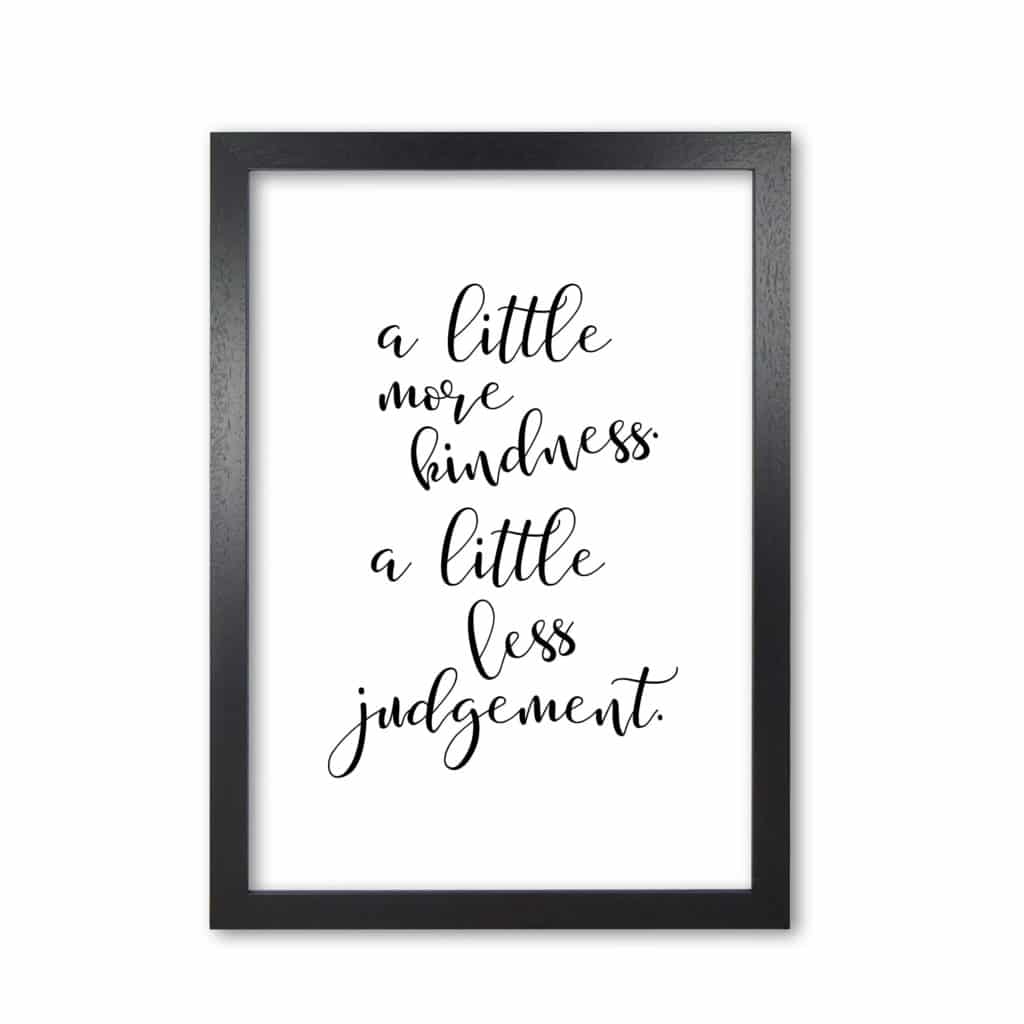 A little more kindness modern fine art print, framed typography wall art
