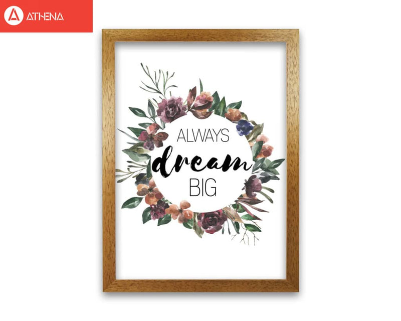 Always dream big mixed floral modern fine art print, framed typography wall art