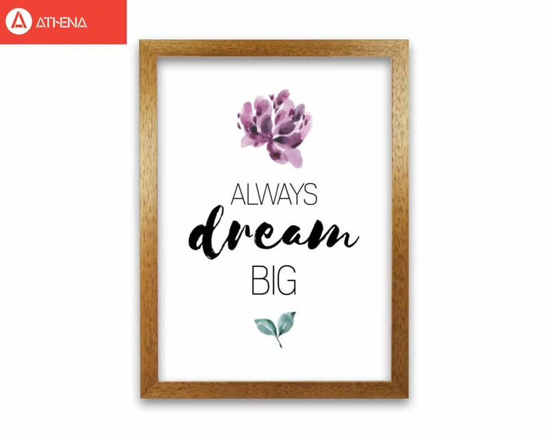 Always dream big purple floral modern fine art print, framed typography wall art