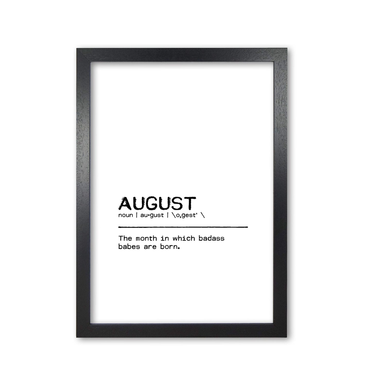 August badass definition quote fine art print by orara studio