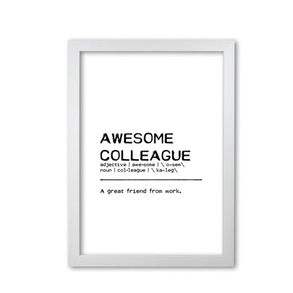 Awesome colleague friend definition quote fine art print by orara studio