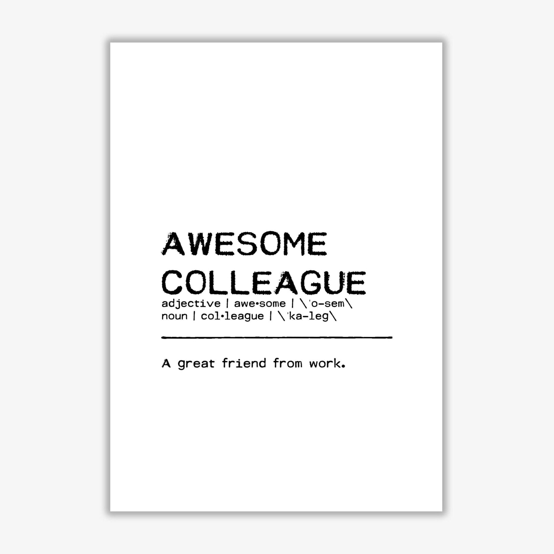 Awesome colleague friend definition quote fine art print by orara studio