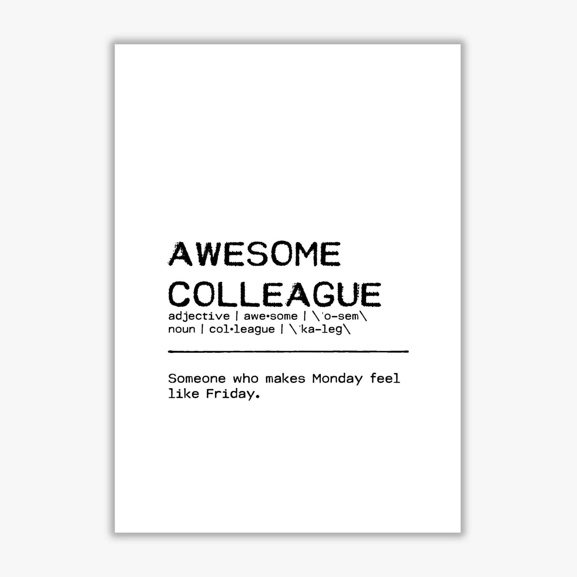 Awesome colleague monday definition quote fine art print by orara studio