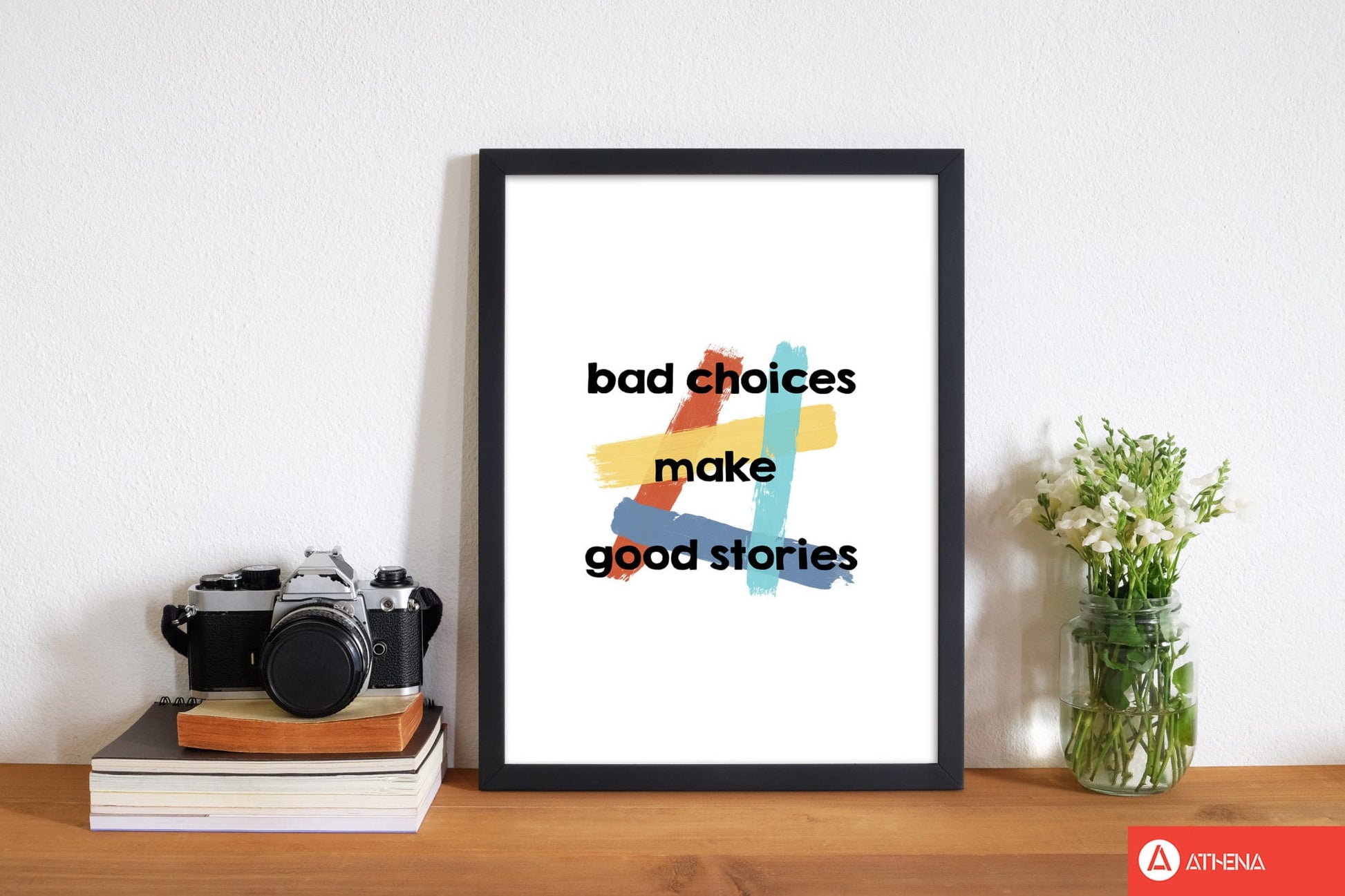 Bad choices make good stories fine art print by orara studio