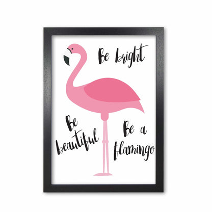 Be a flamingo modern fine art print
