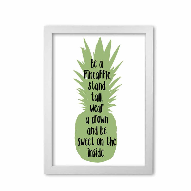 Be a pineapple green modern fine art print, framed typography wall art