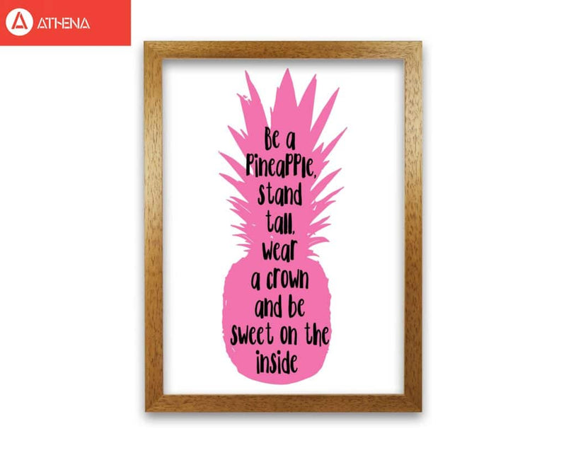 Be a pineapple pink modern fine art print, framed typography wall art