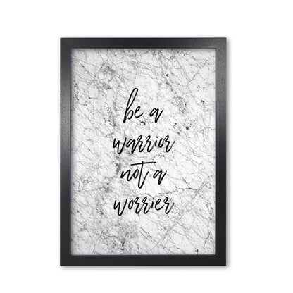 Be a warrior fine art print by orara studio