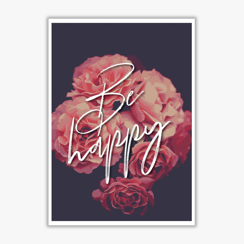 Be happy floral modern fine art print, framed botanical &