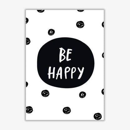 Be happy polka dot modern fine art print, framed typography wall art