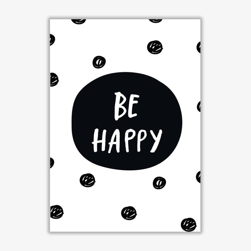 Be happy polka dot modern fine art print, framed typography wall art