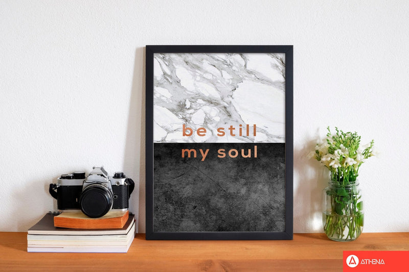 Be still my soul marble quote fine art print by orara studio