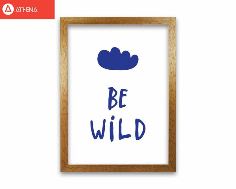Be wild navy modern fine art print, framed typography wall art
