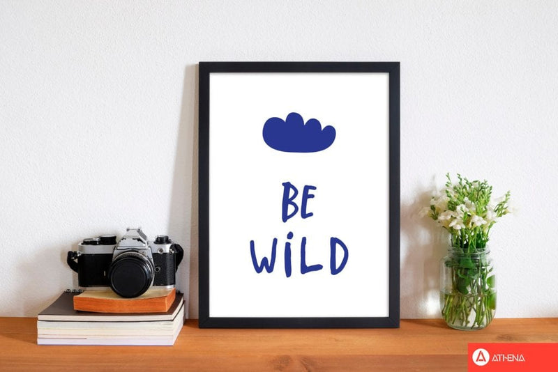 Be wild navy modern fine art print, framed typography wall art