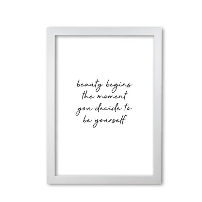 Beauty begins quote fine art print by orara studio