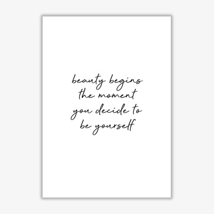 Beauty begins quote fine art print by orara studio