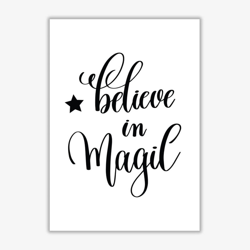 Believe in magic black modern fine art print, framed typography wall art
