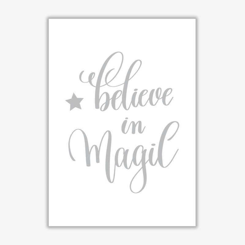 Believe in magic grey modern fine art print, framed typography wall art