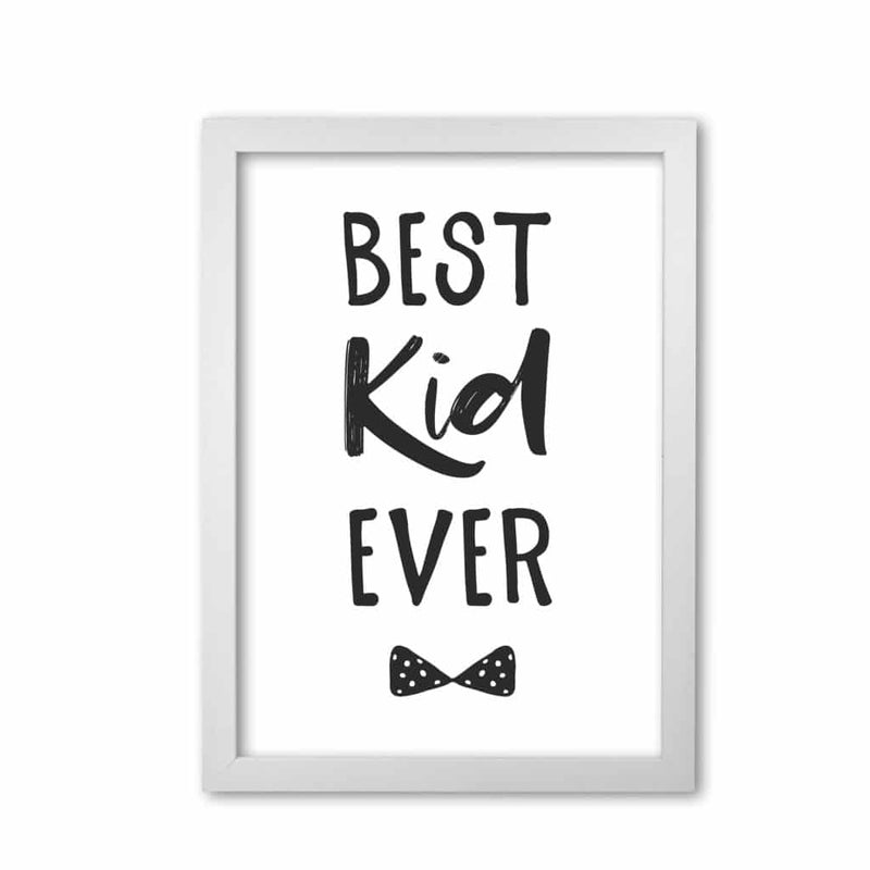 Best kid ever black modern fine art print, framed childrens nursey wall art poster