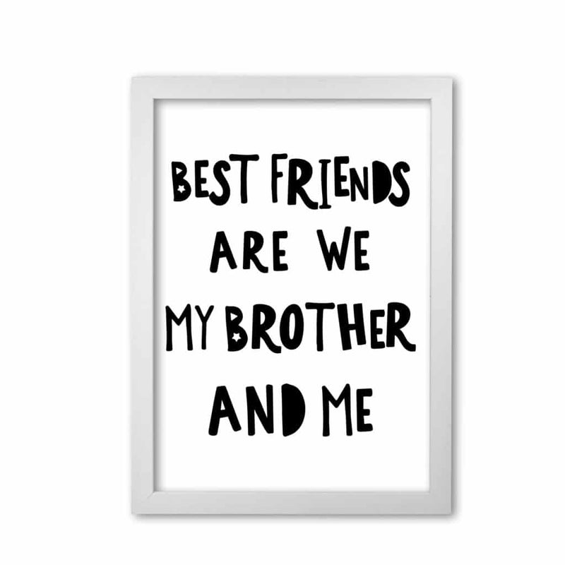 Brother best friends black modern fine art print, framed typography wall art