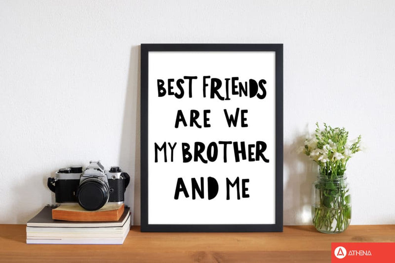 Brother best friends black modern fine art print, framed typography wall art