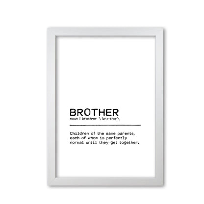 Brother normal definition quote fine art print by orara studio