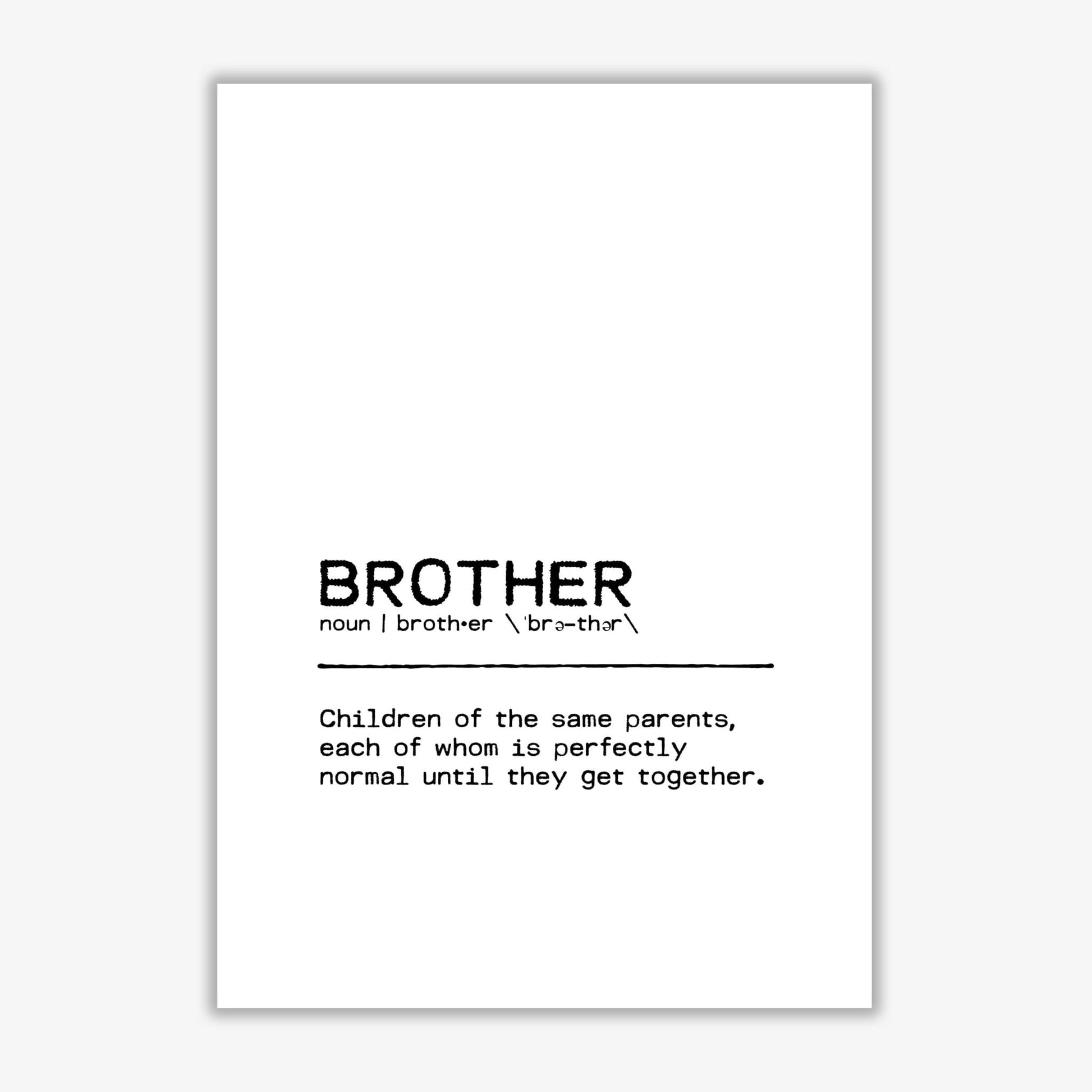 Brother normal definition quote fine art print by orara studio