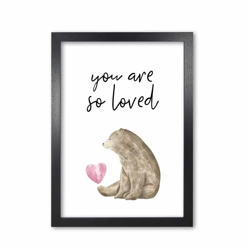 Brown bear you are so loved modern fine art print, framed childrens nursey wall art poster