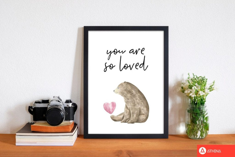 Brown bear you are so loved modern fine art print, framed childrens nursey wall art poster