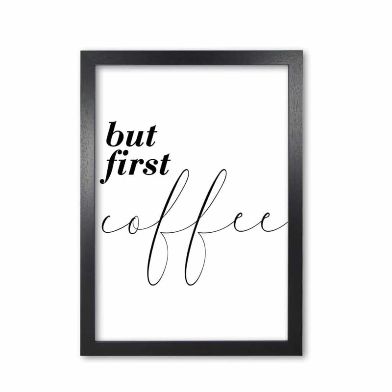 But first coffee modern fine art print, framed kitchen wall art