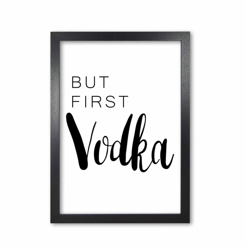 But first vodka modern fine art print, framed kitchen wall art