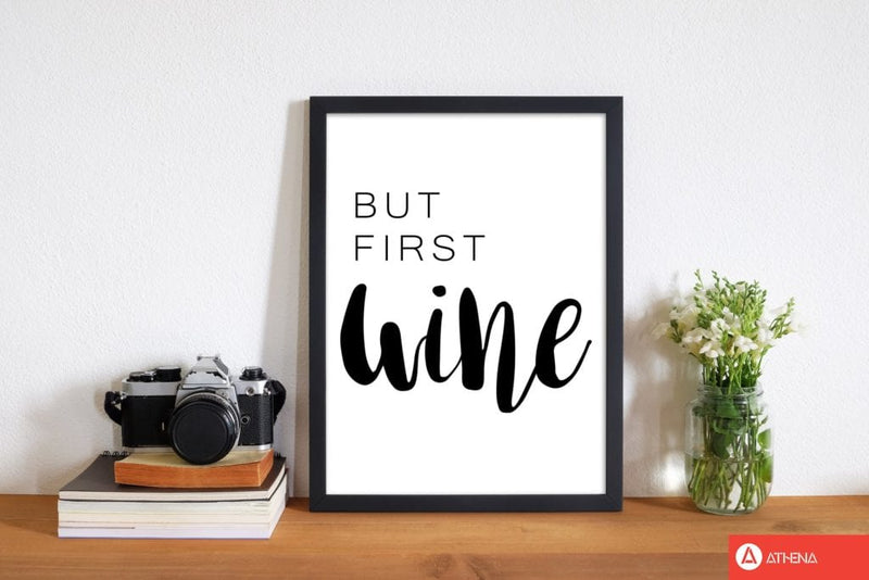 But first wine modern fine art print, framed kitchen wall art