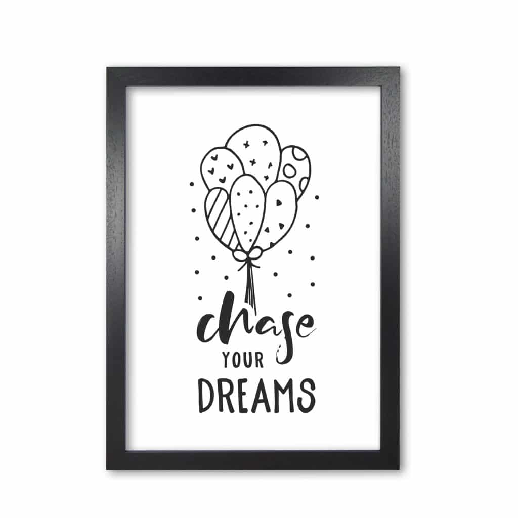 Chase your dreams black modern fine art print, framed childrens nursey wall art poster